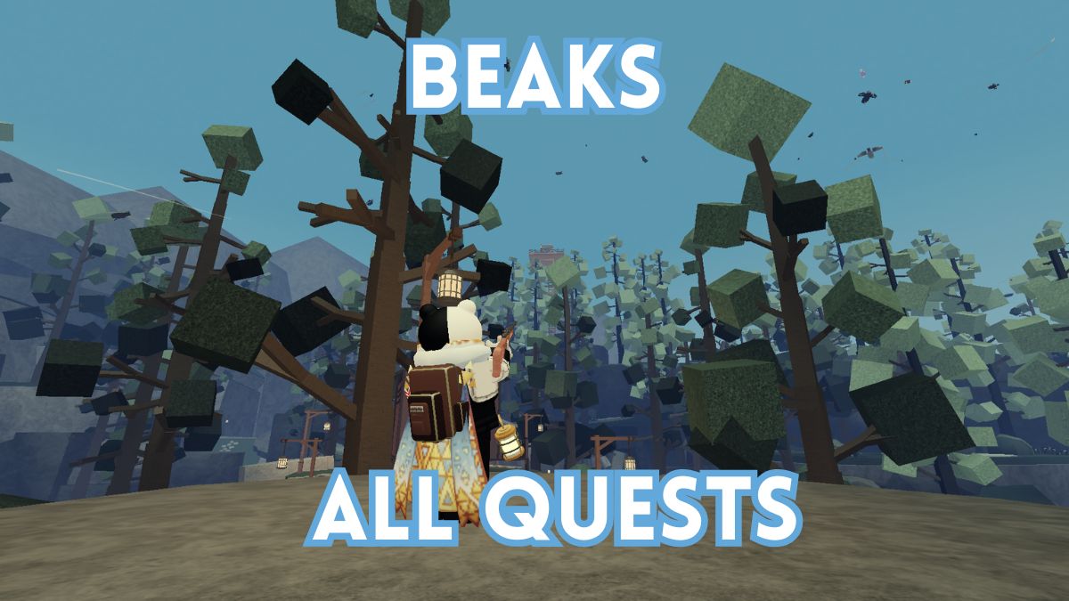 All Roblox Beaks Quests Guide