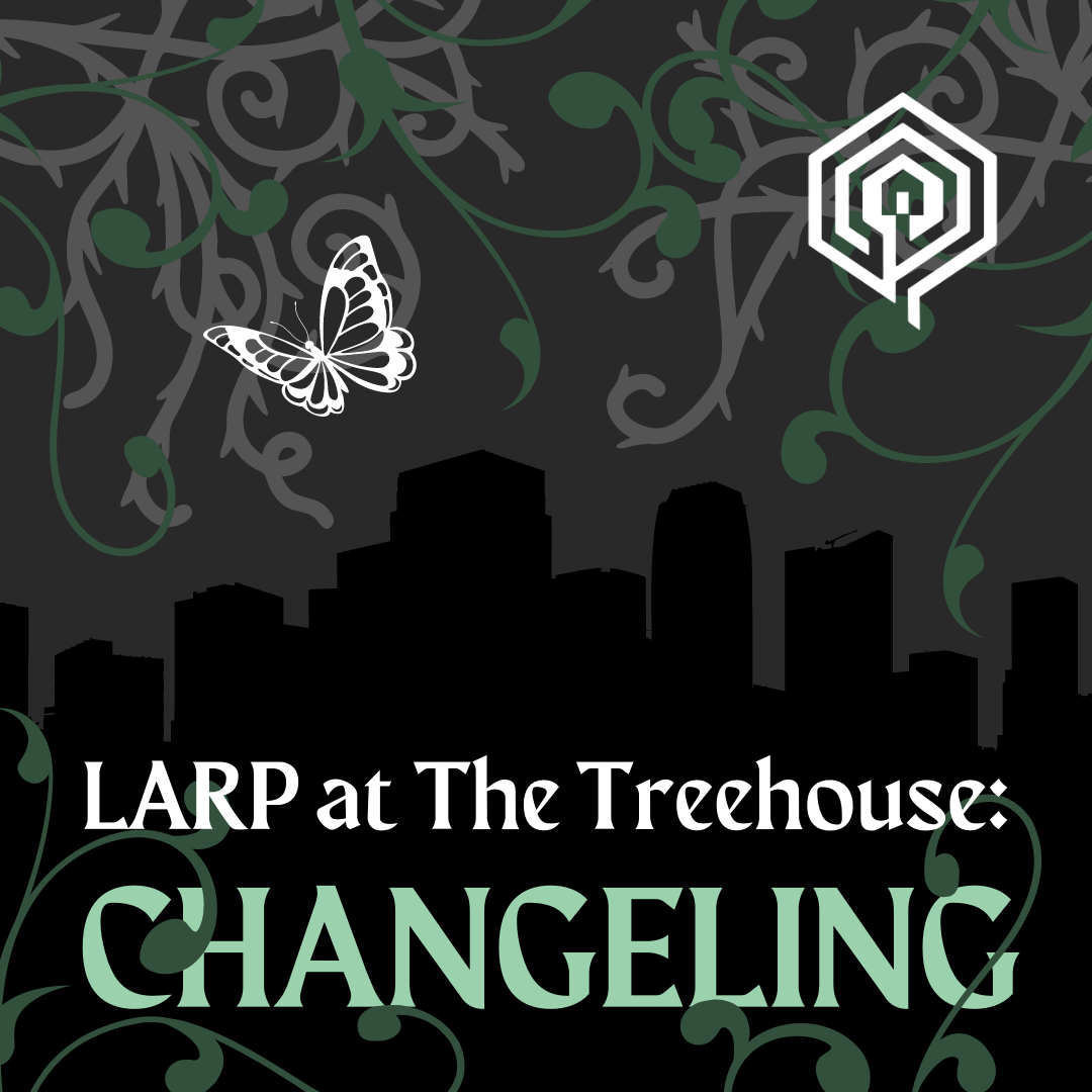 LARP Comes to the Treehouse! — The Treehouse
