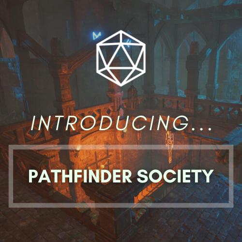 Welcome to the Pathfinder Society! — The Treehouse