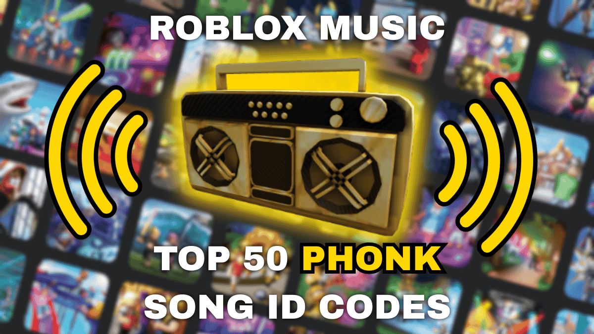 Top 50 Phonk Song ID Codes for Roblox [UPDATED]