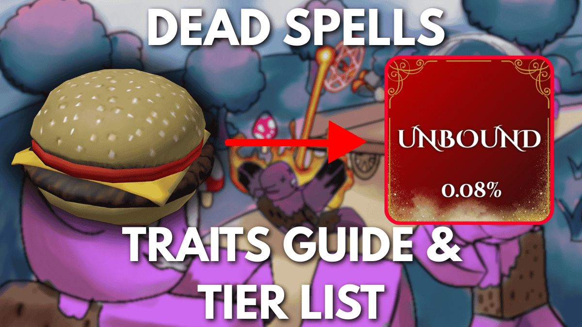 [⭐Traits] Dead Spells Trait Tier List and Guide