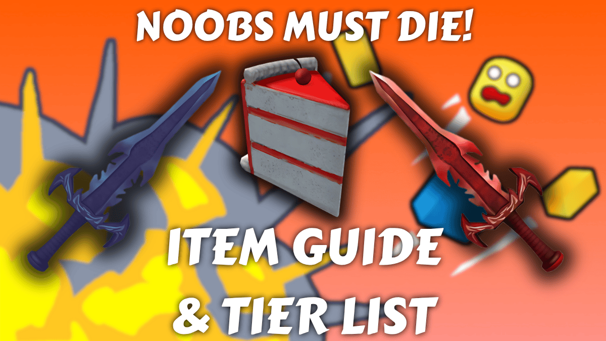 [⚔️] Complete Noobs Must Die Item Tier List and Guide [Alpha]