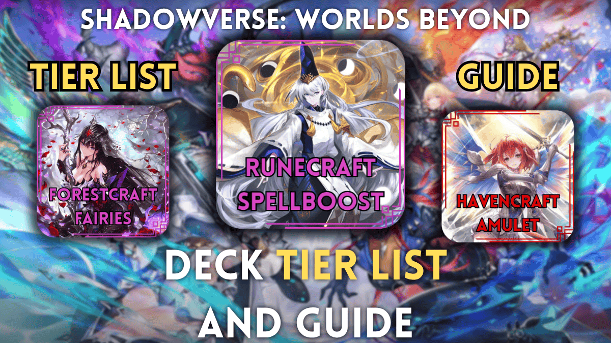 Shadowverse: Worlds Beyond Best Decks Tier List and Guide